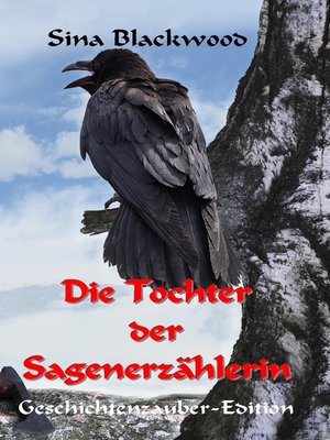cover image of Die Tochter der Sagenerzählerin